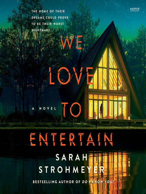 Title details for We Love to Entertain by Sarah Strohmeyer - Available